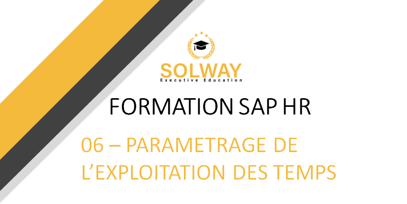 SAP HR - Paramétrage de l'exploitation des temps